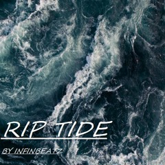 RipTIde [ Mastered by Mastering Box ] - By Infinbeatz