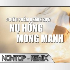 Nụ Hồng Mong Manh Remix