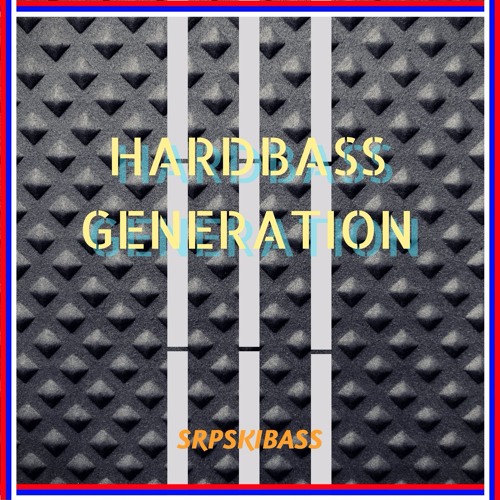 Hardbass Generation (Out on Spotify)
