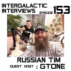 Episode 153 - Russian Tim (Guest Host Gtone)