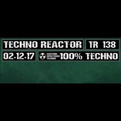 TR-138-Juergen-Lapuse-Techno-Reactor-2017-12-02