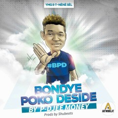 P-Djee Money - BonDye Poko Deside