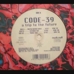Code-39 - A Trip to the Future (United Ravers Remix)