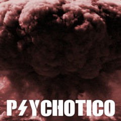 Psychotico - Der Totale Rausch (FREE DOWNLOAD)