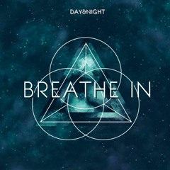 Breathe In (Original Mix)