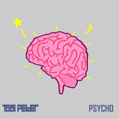 Psycho