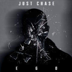Just Chase - EGO (Prod. WondaGurl x S.L.M.N. x Yonatan Watts)
