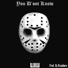 Metro boomin type beat " you d'ont know " [prod.by brandnew]
