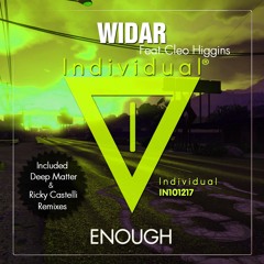 Widar Ft Cleo Higgins - Enough (Ricky Castelli Rmx) Radio Cut