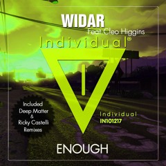 Widar Ft Cleo Higgins - Enough (Deep Matter Remix) Radio Mix