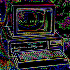 Old System