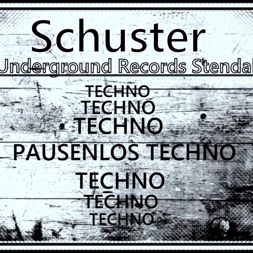 Schuster - Pausenlos Techno