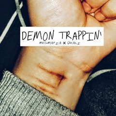 Demon Trappin'