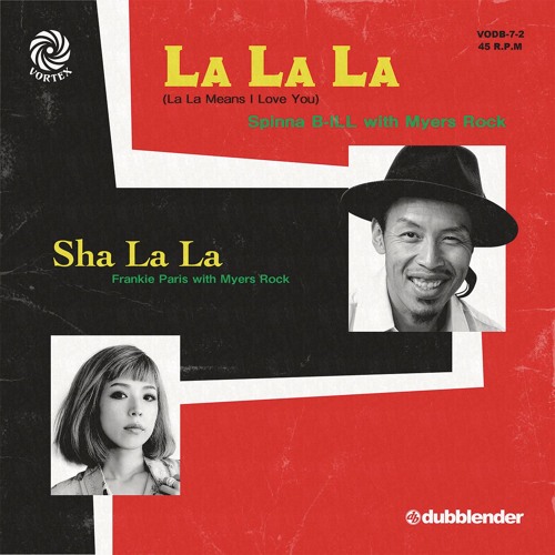 Stream La La La (La La Means I Love You) / Spinna B-ILL w/ Myers
