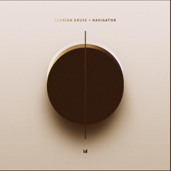 FLORIAN KRUSE - Navigator- SUNN Remix