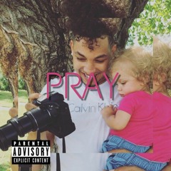 Pray (When Im Gone)