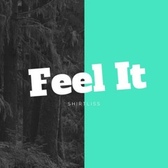 Feel It - Original Mix