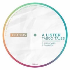A Lister - Taboo Tales (Original Mix) [Gradius]