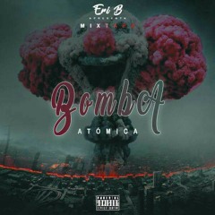 Eri B- Bomba Atômica(Ft. Nélio Glezzy & Kidy Wime)