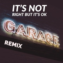 It's Not Right But It's Okay - Whitney Houston (Garage Remix)