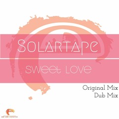 Solartape - Sweet Love(Dub Mix)