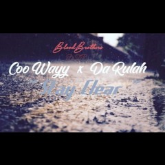 Stay Clear (FT. Coo-Wayy)