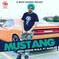 Mustang by Sidhu Moosewala