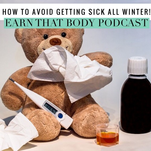 #78 Avoid Getting Sick!