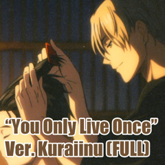 "You Only Live Once" YURI ON ICE ED FULL ver. Kuraiinu