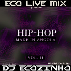 Hip-Hop (Bounce) Mande In Angola Vol. II - Eco Live Mix Com Dj Ecozinho