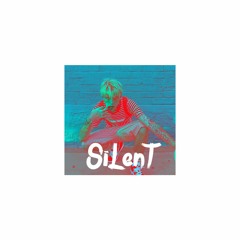 SILENT (PROD. DRICH.)