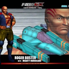 Fzero Gx/ax Roger Buster Pilot theme