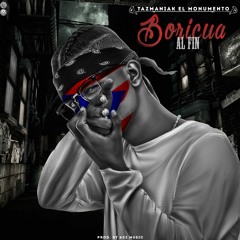 Boricua Al Fin - Tazmaniak El Monumento (Prod. 602 Music) (Jaby)