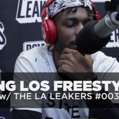 King Los Freestyle With The LA Leakers | #Freestyle003