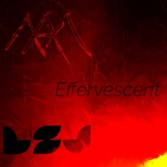 Effervescent (feat. Bradley Saint James)