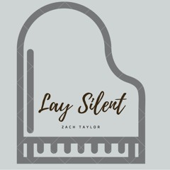 Lay Silent