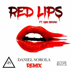 GTA - Red Lips feat. Sam Bruno (Daniel Sorola Remix)