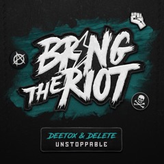 Deetox & Delete - Unstoppable