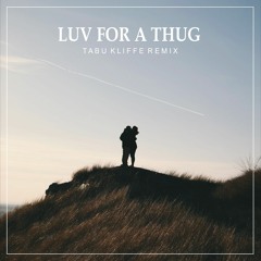 Jay - Z vs. 2 Pac - Luv For A Thug (Tabu Kliffe Remix)  [Free Download]