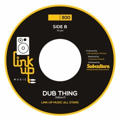 Link Up Music All Stars - Dub Thing (Link Up Music)