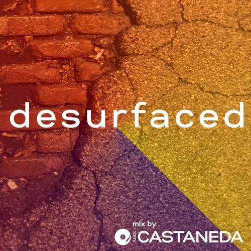 [FULL MIX] Desurfaced