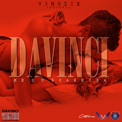 Davinci -Me Subo Arriba Remix
