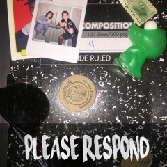 Please Respond