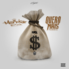 Quero Mais Feat. Dj Bruno AG