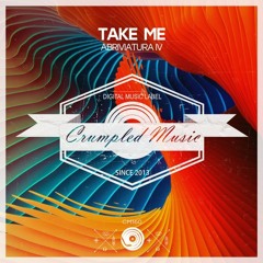 Abriviatura IV - Take Me (Original Mix) FREE