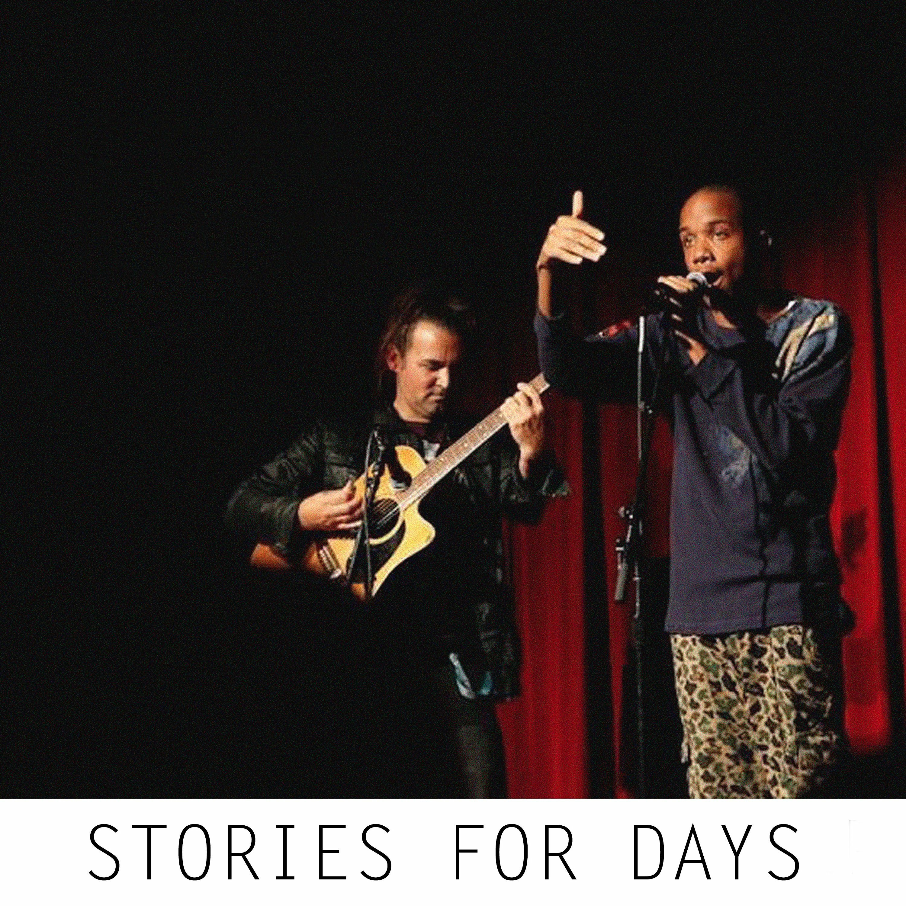 Stories for Days