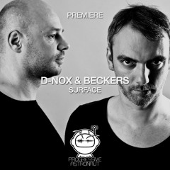PREMIERE: D-Nox & Beckers - Surface (Original Mix) [Warung]