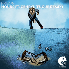 Frison - Hours ft. Cehryl (fugue Remix)