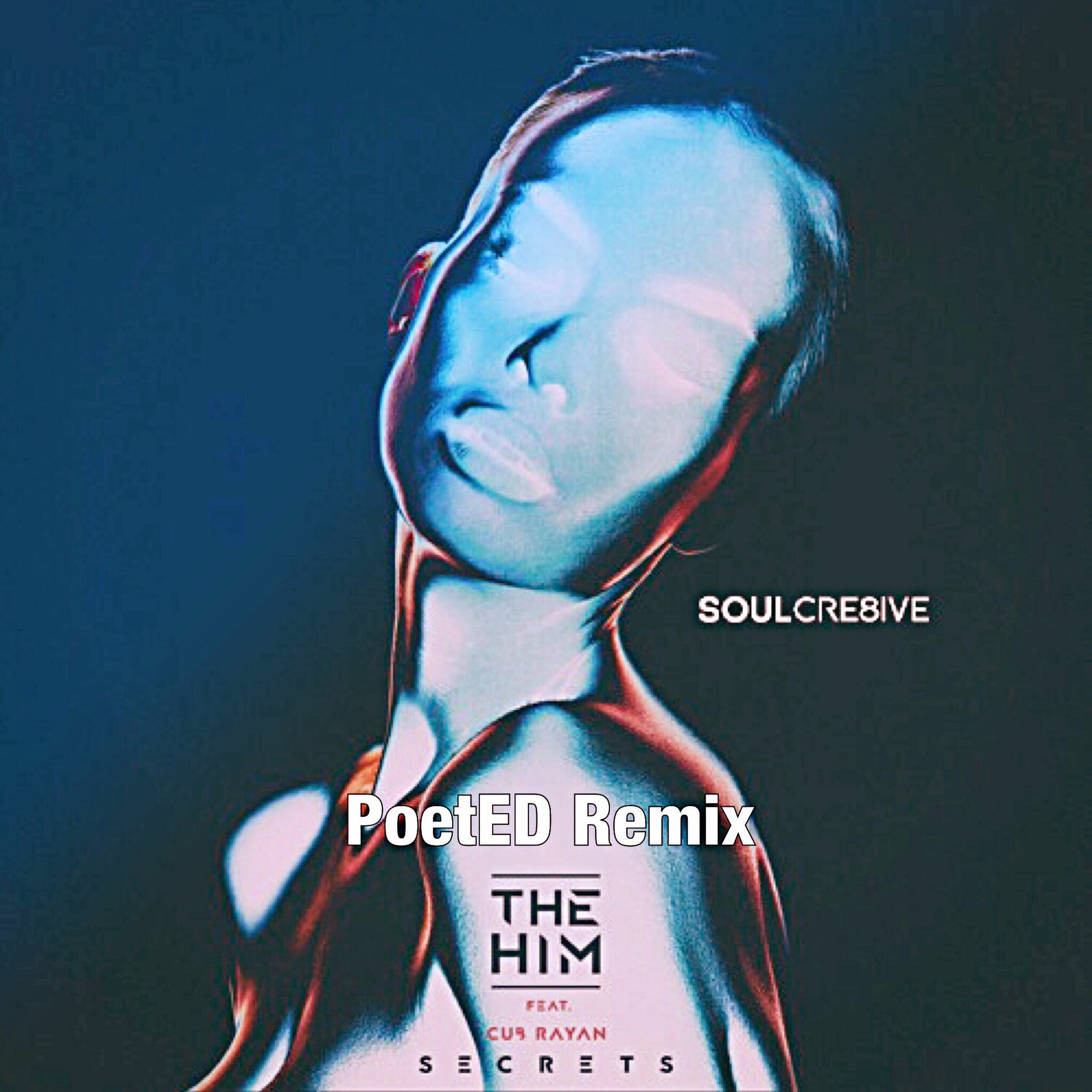 The Him - Secrets feat. Cub Rayan (PoetED Remix) episode artwork