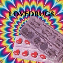 LoveDrug$ (outro)